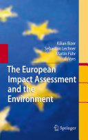 European impact assessment and the environment /