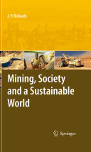 Mining, society, and a sustainable world /