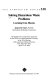 Solving hazardous waste problems : learning from dioxins : developed from a symposium sponsored by the Division of Environmental Chemistry at the 191st Meeting of the American Chemical Society, New York, New York, April 13-18, 1986 /