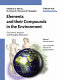 Elements and their compounds in the environment : occurence, analysis and biological relevance /