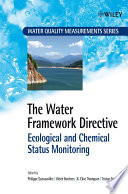 The water framework directive : ecological and chemical status monitoring /