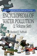 Encyclopedia of water pollution : 2 volume set /