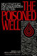 The Poisoned well : new strategies for groundwater protection /