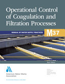 Operational control of coagulation and filtration processes.