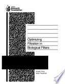 Optimizing filtration in biological filters /