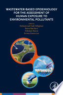 Wastewater-based epidemiology for the assessment of human exposure to environmental pollutants /