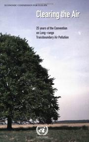 Clearing the air : 25 years of the Convention on Long-range Transboundary Air Pollution /