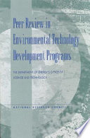 Peer review in environmental technology development programs : the Department of Energy's Office of Science and Technology /