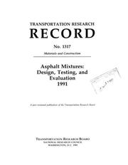 Asphalt mixtures : design, testing, and evaluation, 1991.