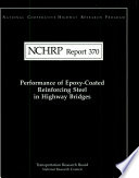 Performance of epoxy-coated reinforcing steel in highway bridges /