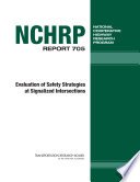 Evaluation of safety strategies at signalized intersections /