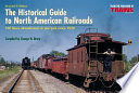 The historical guide to North American railroads.