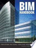 BIM handbook : a guide to building information modeling for owners, managers, designers, engineers, and contractors /