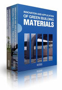 Innovation and application of green building materials /