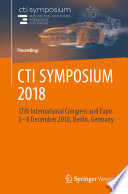 CTI SYMPOSIUM 2018 : 17th International Congress and Expo 3-6 December 2018, Berlin, Germany /