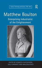 Matthew Boulton : enterprising industrialist of the Enlightenment /