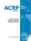 Airport passenger conveyance systems planning guidebook /