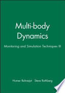 Multi-body dynamics : monitoring and simulation techniques-III /
