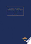 Control applications of nonlinear programming : proceedings of the IFAC workshop, Denver, Colorado, USA, 21 June 1979 /