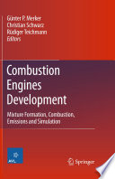 Combustion engines development mixture formation, combustion, emissions and simulation /