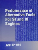 Performance of alternative fuels for SI and CI engines.