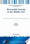Renewable energy in the Middle East : enhancing security through regional cooperation /