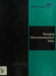 Managing telecommunications today /
