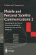 Mobile and personal satellite communications 2 : proceedings of the Second European Workshop on Mobile/Personal Satcoms (EMPS '96) /