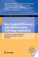 New trends in information and communications technology applications : 5th International Conference, NTICT 2021, Baghdad, Iraq, November 17-18, 2021, Proceedings /