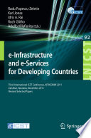 E-Infrastructure and e-Services for developing countries : third International ICST Conference, AFRICOMM 2011, Zanzibar, Tanzania, November 23-24, 2011, Revised selected papers /