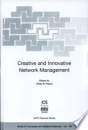 Creative and innovative network management /