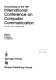 Proceedings of the 10th International Conference on Computer Communication, New Delhi, India, 4-9 November 1990 /
