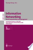 Information networking : international conference, ICOIN 2002, Cheju Island, Korea, January 30 - February 1, 2002 : revised papers /