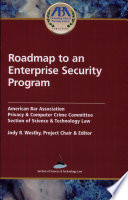 Roadmap to an enterprise security program /