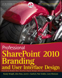 Professional SharePoint 2010 branding and user interface design /