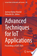 Advanced techniques for IoT applications : proceedings of EAIT 2020 /