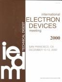 International Electron Devices Meeting 2002 IEDM technical digest : San Francisco, CA, December 8-11, 2002 /