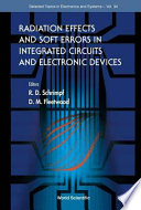 Radiation effects and soft errors in integrated circuits and electronic devices /