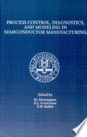 Proceedings of the Second International Symposium om Process Control, Diagnostics, and Modeling in Semiconductor Manufacturing /