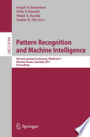 Pattern recognition and machine intelligence : 4th international conference, PReMI 2011, Moscow, Russia, June 27 - July 1, 2011 : proceedings /