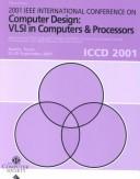 2001 International Conference on Computer Design (ICCD 2001) : ¿b proceedings :  23-26 September 2001, Austin, Texas /