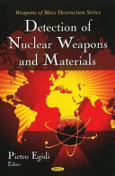 Detection of nuclear weapons and materials /