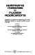 Optimizing materials for nuclear applications : proceedings of a symposium sponsored by the Nuclear Metallurgy Committee at the winter meeting of the Metallurgical Society, Los Angeles, California, February 27-29, 1984 /