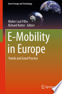 E-mobility in Europe : trends and good practice /