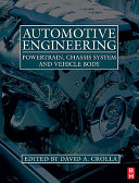 Automotive engineering : powertrain, chassis system and vehicle body /