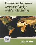 Environmental issues in vehicle design and manufacturing.