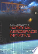 Evaluation of the National Aerospace Initiative /