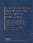 Space Technology and Applications International Forum--2001 : Albuquerque, New Mexico, 11-14 February 2001 /