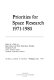 Priorities for space research, 1971-1980; report of a Study on Space Science and Earth Observations Priorities conducted by the Space Science Board, National Research Council.