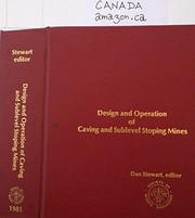 Design and operation of caving and sublevel stoping mines /